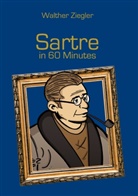 Walther Ziegler - Sartre in 60 Minutes