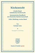 Rudolph Sohm, Kar Binding, Karl Binding - Kirchenrecht.