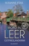 Susanne Ptak - Mord in Leer. Ostfrieslandkrimi