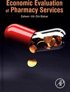 Zaheer Ud Din Babar, Zaheer-Ud-Din Babar - Economic Evaluation of Pharmacy Services