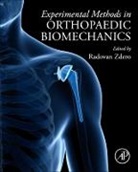 Radovan Zdero, Radovan Zdero, Radovan (Research Director Zdero, Zdero Radovan - Experimental Methods in Orthopaedic Biomechanics