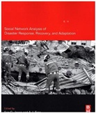 Eric Jones, Eric C. Jones, Eric C. Faas Jones, Eric C Jones, A. J. Faas, A.J. Faas... - Social Network Analysis of Disaster Response, Recovery, and Adaptation