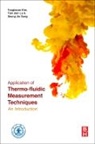 Tongbeum Kim, Tongbeum (Professor Kim, Tongbeum Lu Kim, Kim Tongbeum, Tianjian Lu, Tianjian (Professor and former Vice President for Research Lu... - Application of Thermo-Fluidic Measurement Techniques
