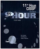 Eric Conrad, Eric (CISSP Conrad, Eric (Fellow Conrad, Joshua Feldman, Joshua (CISSP Feldman, Joshua (Senior Vice President for Security Technology Feldman... - Eleventh Hour CISSP®