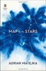 Adrian Matejka - Map to the Stars