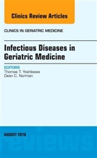 Dean C Norman, Dean C. Norman, Norman Dean C., Thomas Yoshikawa, Thomas T Yoshikawa, Thomas T. Yoshikawa... - Infectious Diseases in Geriatric Medicine