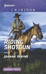 Joanna Wayne - Riding Shotgun