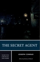 Joseph Conrad, Richard Niland, Richard Niland - The Secret Agent - A Norton Critical Edition