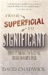 David Chadwick, Steve Miller - From Superficial to Significant