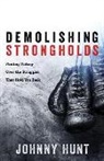 Johnny Hunt, Johnny M. Hunt, Steve Miller - Demolishing Strongholds