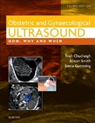 Trish Chudleigh, Trish Chudleigh, Trish (Specialist Sonographer for Education &amp; Training Chudleigh, Trish (Superintendent Sonographer Chudleigh, Chudleigh Trish, Sonia Cumming... - Obstetric & Gynaecological Ultrasound