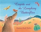 Harriet Peck Taylor, Harriet Peck Taylor, Taylor Harriet Peck, Harriet Peck Taylor, Harriet P. Taylor - Coyote and the Laughing Butterflies