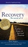 Rabbi Rami Shapiro, Rami Shapiro, Rami M. Shapiro - Recovery-The Sacred Art