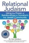 Dr. Ron Wolfson, Ron Wolfson - Relational Judaism