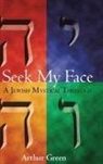 Arthur Green, Dr. Arthur Green - Seek My Face