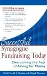 Abigail Harmon, David Mersky, David A. Mersky, Rabbi David A. Mersky - Successful Synagogue Fundraising Today