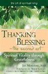Jay Marshal, PhD Marshal, Jay Marshall - Thanking & Blessing-The Sacred Art