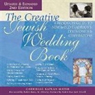 Gabrielle Kaplan-Mayer, Gabrielle/ Olitzky Kaplan-Mayer - The Creative Jewish Wedding Book