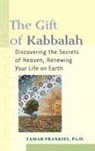 PhD Frankiel, Tamar Frankiel - The Gift of Kabbalah