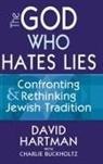 David Hartman, David/ Buckholtz Hartman - The God Who Hates Lies