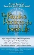 Joel Moskowitz, Daniel Judson, Kerry Olitzky, Kerry M. Olitzky - The Rituals & Practices of a Jewish Life - A Handbook for Personal Spiritual Renewal