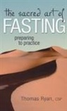 CSP Ryan, Rev. Thomas Ryan, Thomas Ryan - Sacred Art of Fasting