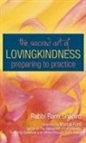 Rabbi Rami Shapiro, Rami Shapiro, Rami M. Shapiro - Sacred Art of Lovingkindness
