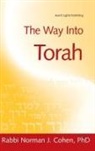 Dr. Norman J. Cohen, Norman J. Cohen - The Way Into Torah