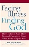 Joseph B. Meszler, Rabbi Joseph B. Meszler - Facing Illness, Finding God