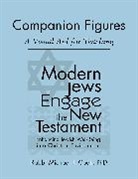 Michael J. Cook, PhD Cook, Rabbi Michael J. Cook - Modern Jews Engage the New Testament Companion Figures