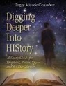 Peggy Miracle Consolver - Digging Deeper Into History