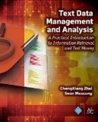 Sean Massung, Chengxiang Zhai - Text Data Management and Analysis print on demand