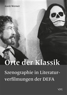 Anett Werner - Orte der Klassik