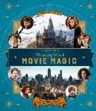 Candlewick Press, Jody Revenson - J.K. Rowling s Wizarding World: Movie Magic Volume One: