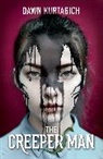 Dawn Kurtagich, Kurtagich Dawn - The Creeper Man