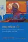 Allen Fisher, Allen/ Joris Fisher - Imperfect Fit