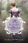 Carolyn Miller - The Elusive Miss Ellison