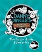 Angie Lake, Shanith M M - Danny Dingle's Fantastic Finds: The Super-Sonic Submarine (book 2)