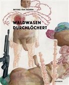 Bettina van Haaren, Barbara Auer, Andre Brandl, Andrea Brandl, Ehrmann-Schindlbe, Anna-Maria Ehrmann-Schindlbeck - Bettina van Haaren