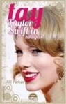Jill Parker - Tay Taylor Swiftin Hikayesi