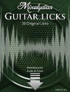 Gareth Evans - Mixolydian Guitar Licks: 20 Original Funk Rock Licks with Audio & Video