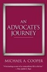 Michael A Cooper, Michael A. Cooper, Michael A. Cooper Jr - An Advocate's Journey