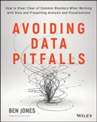B Jones, Ben Jones - Avoiding Data Pitfalls