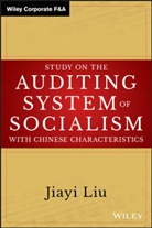 Liu, J Liu, Jiayi Liu - Study on the Auditing System of Socialism With Chinese Characteristics