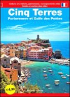 Diego Savani - Cinq Terres. Portovenere et Golfe des Poètes. Guide et cartes des cités. Culture, art, historie, gastronomie, renseignements utiles