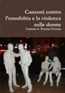 Cristian a. Porcino Ferrara - Canzoni contro l'omofobia e la violenza sulle donne