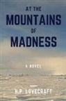 H. P. Lovecraft - At the Mountains of Madness