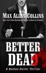 Max Allan Collins - Better Dead