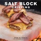 Mark Bitterman, Mark/ Schloss Bitterman, Bitterman Mark - Salt Block Grilling