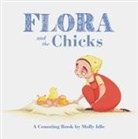 Molly Idle, Molly Schaar Idle, Idle Molly - Flora and the Chicks